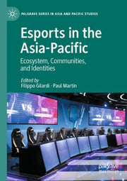 Esports In The Asiapacific By Gilardi, Filippo