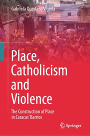Place Catholicism & Violence