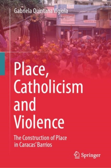 Place Catholicism & Violence