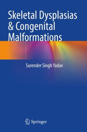 Skeletal Dysplasias Congenital Malformat