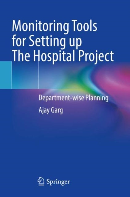 Monitoring Tools For Setting Up The Hosp