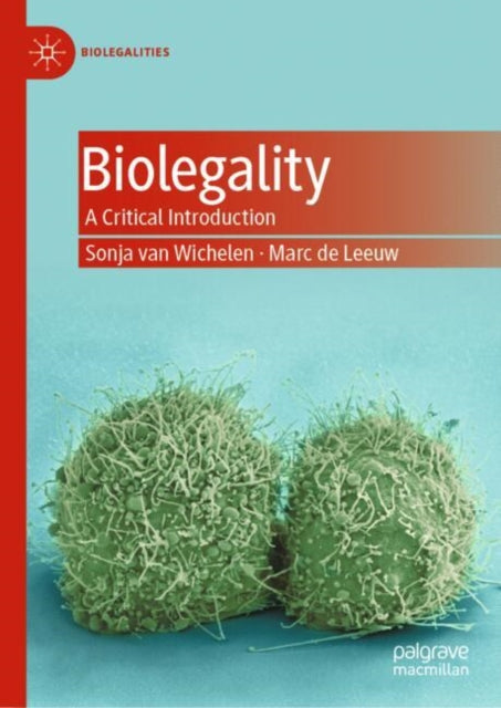 Biolegality By Van Wichelen, Sonja