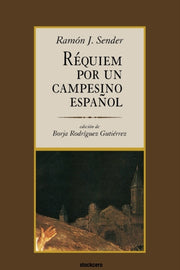 R Quiem Por Un Campesino Espa Ol By Sender, Ram N, J.
