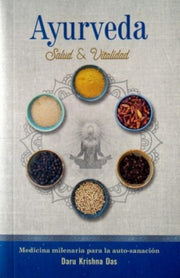 Ayurveda Salud Y Vitalidad Spanish Langu By Das, Daru Krishna