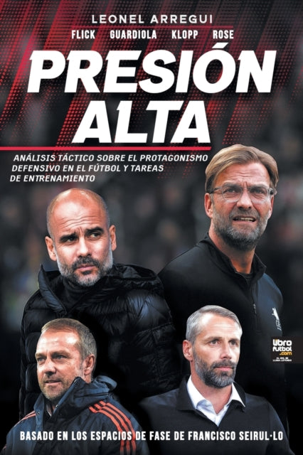 Presi N Alta: An Lisis T Ctico Sobre El By Arregui, Leonel