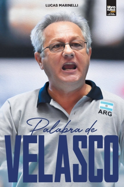 Palabra De Velasco By Marinelli, Lucas