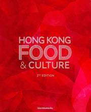 Hong Kong Food Culture By Wong, Adele
