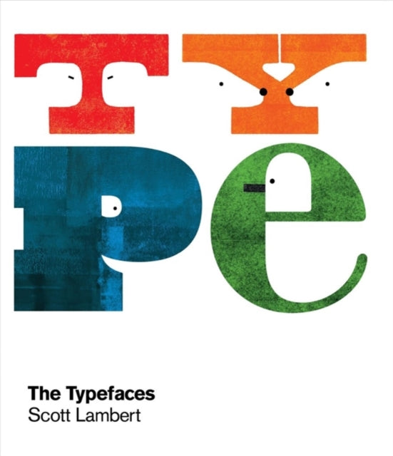 Typefaces By Lambert, Scott