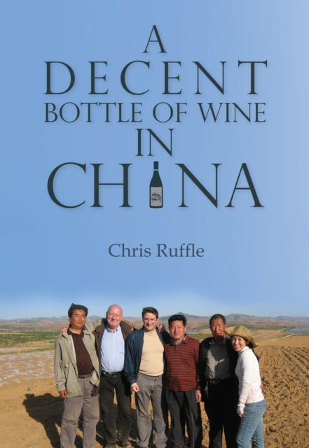A Decent Bottle Of Wine In China