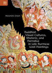Buddhist Visual Cultures Rhetoric And