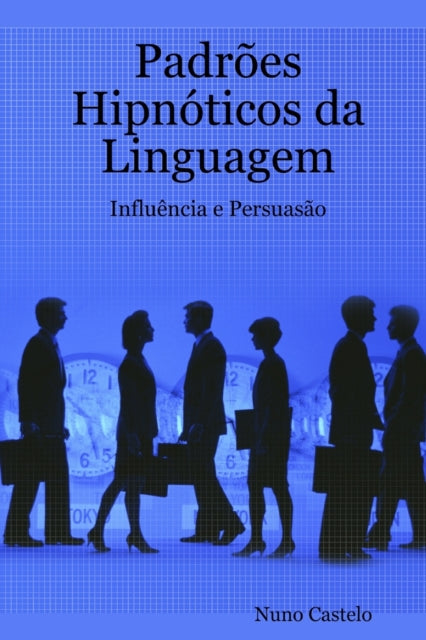 Padr Es Hipn Ticos Da Linguagem - Influ