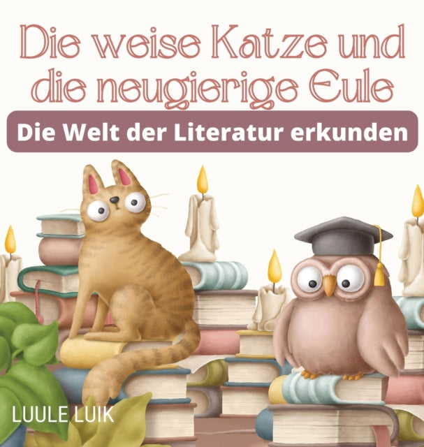 Die Weise Katze Und Die Neugierige Eule: