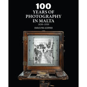 100 Years Of Photography In Malta By Charles Paul Azzopar