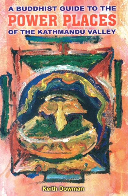 Buddhist Guide To The Power Places Of Th By Dowman, Keith