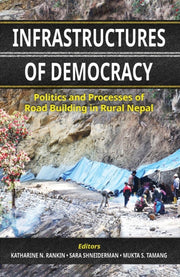 Infrastructures Of Democracy By Rankin, Katharine N.
