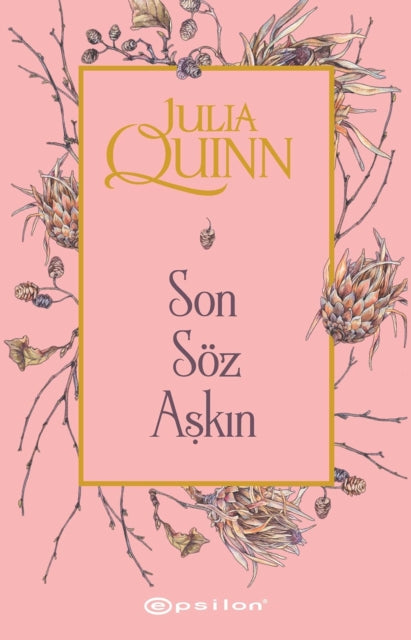 Son Soz Askn 3 By Quinn, Julia