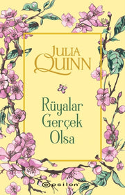 Ruyalar Gercek Olsa 4 By Quinn, Julia