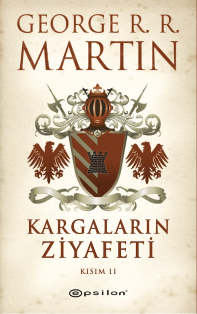 Kargalarn Ziyafeti Ksm 2 By Martin, George