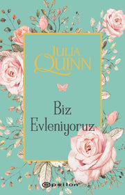 Biz Evleniyoruz 8 By Quinn, Julia