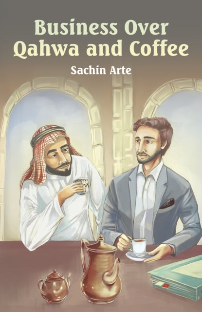 Business Over Qahwa & Coffee By Arte, Sachin