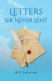 Letters She Never Sent By Laru-an, M.c