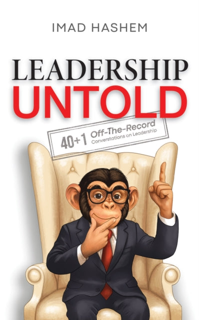 Leadership Untold By Hashem, Imad
