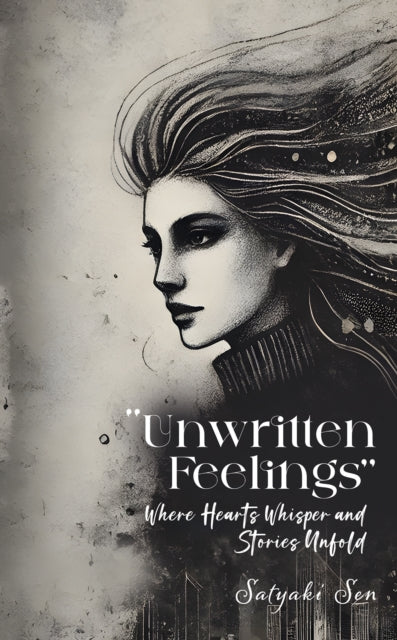 Unwritten Feelings Where Hearts Whisper
