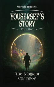 Yousersefs Story Part One