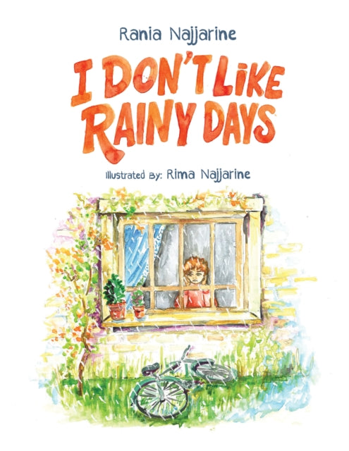 I Dont Like Rainy Days