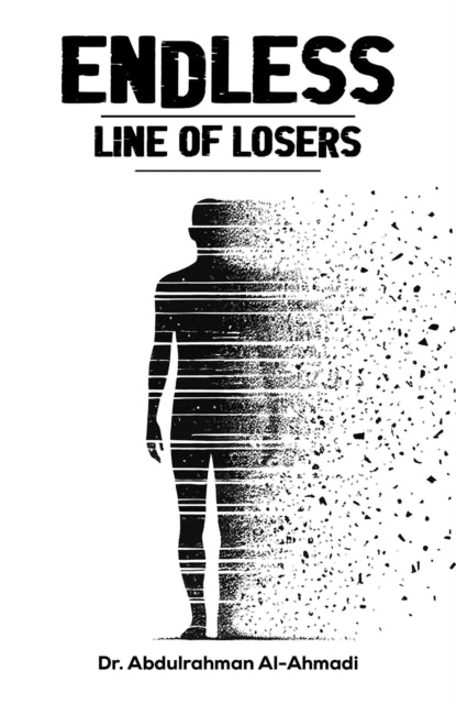 Endless Line Of Losers