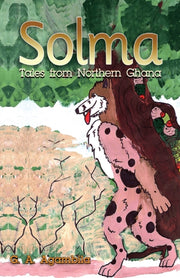 Solma. Tales From Northern Ghana