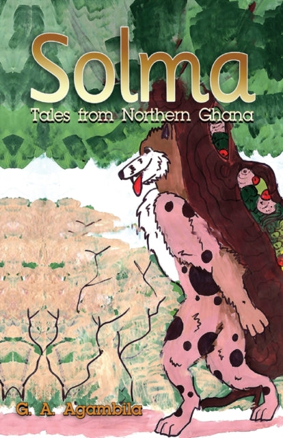 Solma. Tales From Northern Ghana