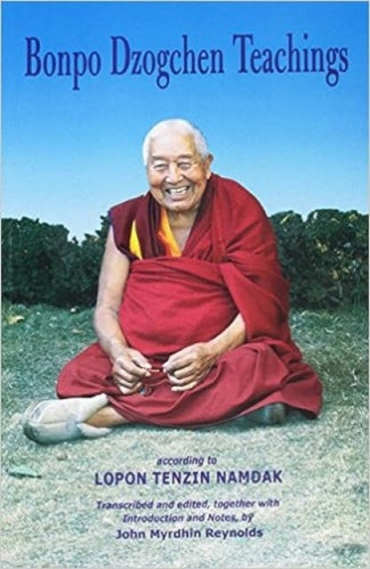 Bonpo Dzogchen Teachings According By Namdak, L