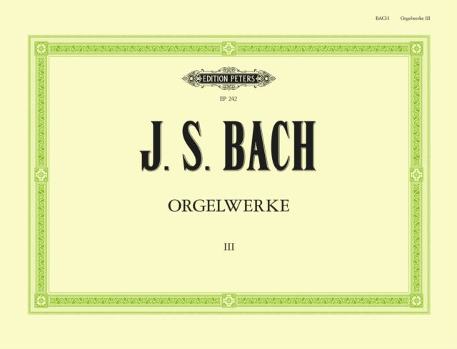 Complete Organ Works In 9 Volumes Vol 3