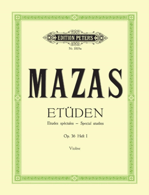 Studies Op36 Vol1 Etudes Speciales By Mazas