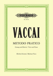 Practical Method Medium Voice Piano By Vaccai, N