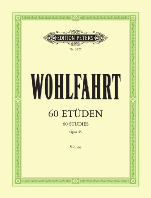 60 Studies Op45 For Violin By Wohlfahrt, F