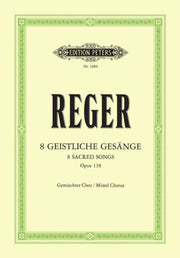 8 Geistliche Gesaenge Op138