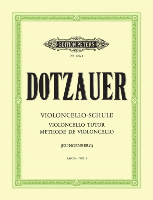 Violincello Tutor Vol1 By Dotzauer, Friedrich