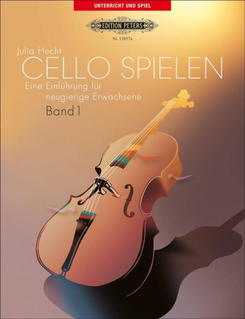 Cello Spielen 1 By Hecht, Julia