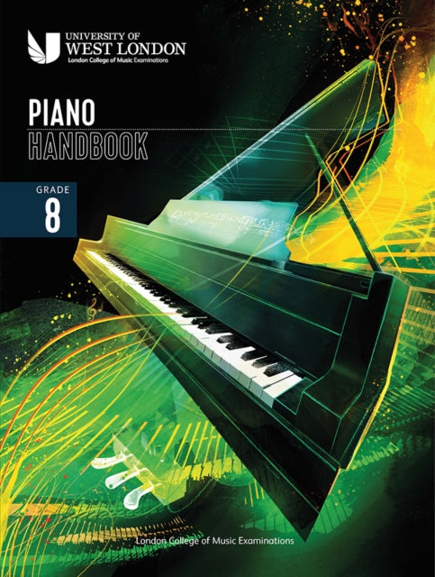 London College Of Music Piano Handbook 8 By Examinations, London