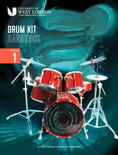 London College Of Music Drum Kit Handboo By Examinations, London