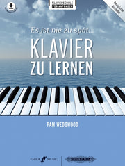 Es Ist Nie Zu Spt Klavier Zu Lernen By Wedgwood, Pam