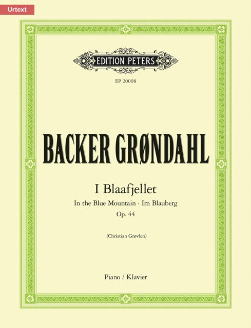 I Blaafjellet In The Blue Mountain Op 44 By Backer Gr Ndahl, Aga