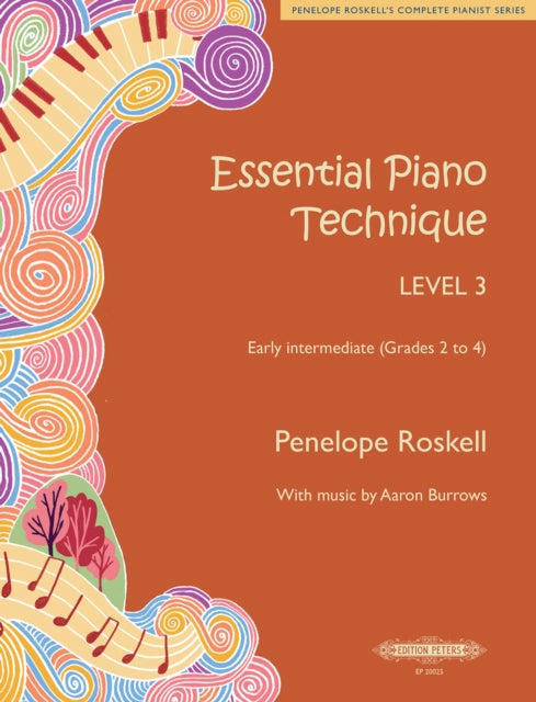 Essential Piano Technique Level 3 By Roskell, Penelope