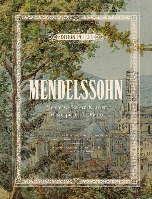 Mendelssohn Masterpieces For Piano