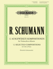 12 Selected Compositions For Cello & Pia By Schumann, Robert