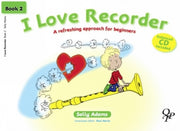 I Love Recorder Book 2 By Harris, Paul