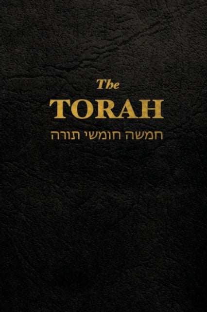 The Torah: The First Five Books Of The H By Anonym