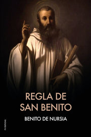 Regla De San Benito By De Nursia, Benito